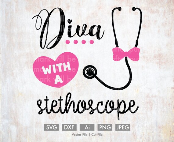 Diva With A Stethoscope Cricut Cut File Svg Silhouette Cameo Etsy