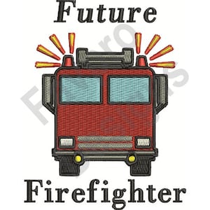 Future Firefighter - Machine Embroidery Design