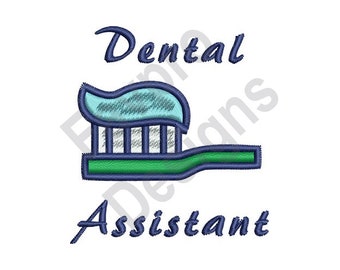 Dental Assistant - Machine Embroidery Design
