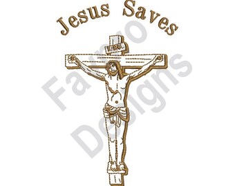 Jesus Saves - Machine Embroidery Design