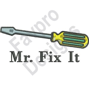 Könnte beinhalten: Ein gelber und grüner Schraubendreher mit einem silbernen Griff. Der Text "Mr. Fix It" befindet sich unter dem Schraubendreher.