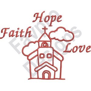 Faith Hope Love - Machine Embroidery Design