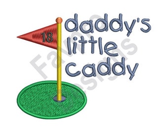 Daddys Little Caddy - Machine Embroidery Design