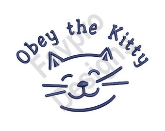Obey The Kitty - Machine Embroidery Design
