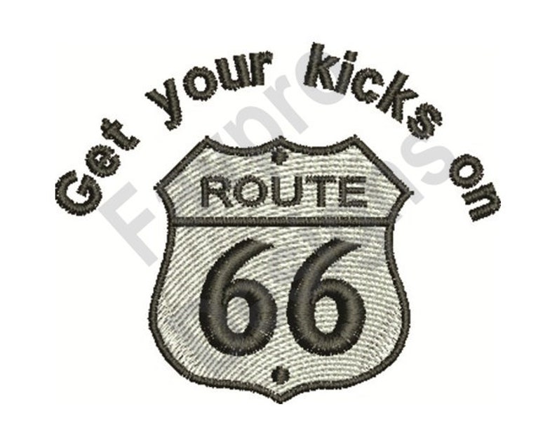 May include: A black and white embroidered design of a Route 66 sign with the text "Get your kicks on" around the sign.