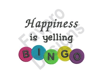 May include: Happiness is yelling BINGO! The word BINGO is spelled out in black letters on five colourful circles.