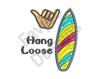 Hang Loose - Machine Embroidery Design