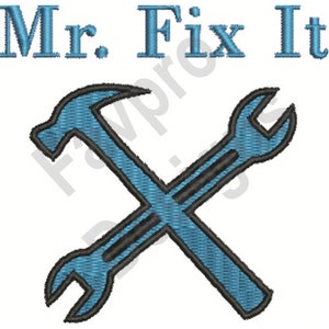 May include: Blue and black crossed wrench and hammer with the text "Mr. Fix It" in blue.