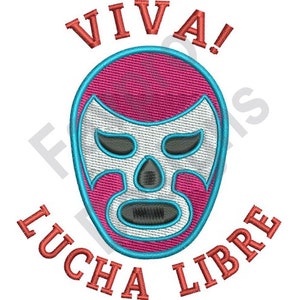 Viva Lucha Libre - Machine Embroidery Design