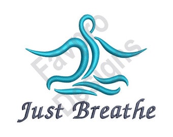 Just Breathe - Machine Embroidery Design