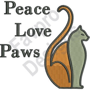 Peace Love Paws - Machine Embroidery Design