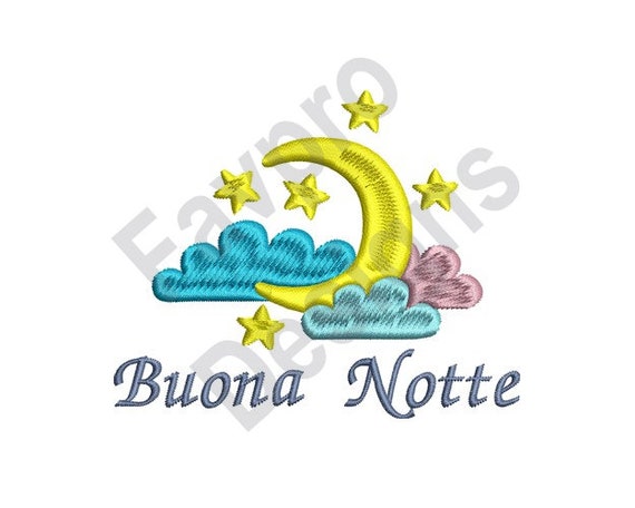 Buona Notte - Machine Embroidery Design - Etsy
