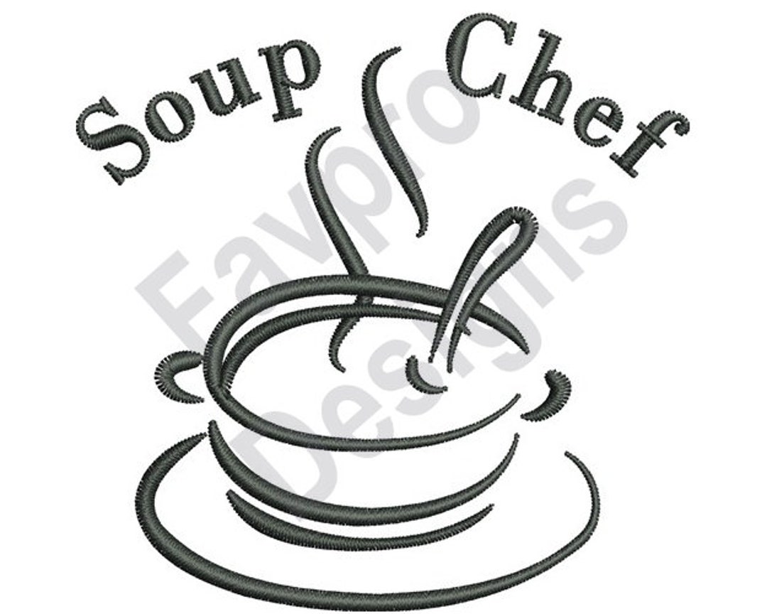 Soup Chef Machine Embroidery Design Etsy