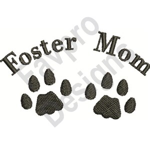 Foster Mom - Machine Embroidery Design