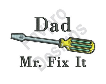 Fix It Dad - Machine Embroidery Design