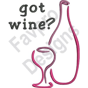 Got Wine? - Machine Embroidery Design