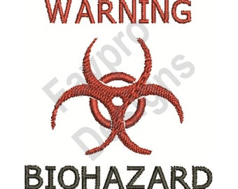 May include: A red biohazard symbol with the word "WARNING" in red above it and the word "BIOHAZARD" in black below it.