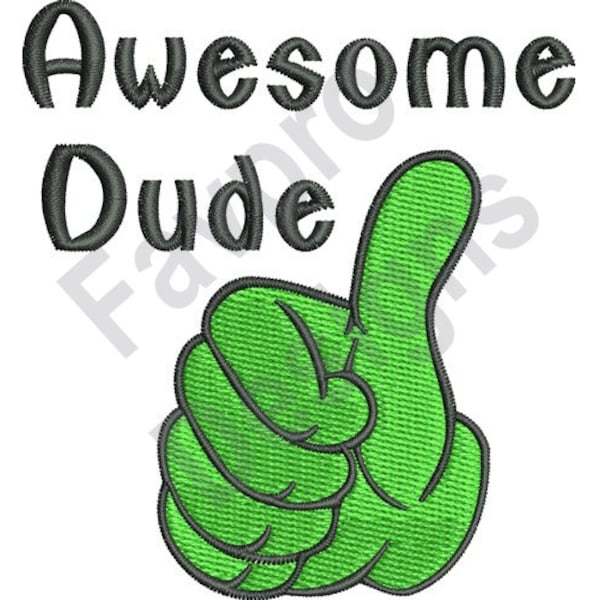 Awesome Dude - Machine Embroidery Design