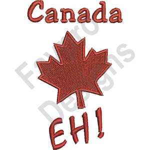 Canada Eh! - Machine Embroidery Design