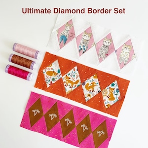 May include: Three diamond-shaped quilt borders are shown, each with different fabric patterns. One features cats, another foxes, and the last palm trees. The text "Ultimate Diamond Border Set" is at the top, with spools of thread.