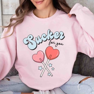 Sucker For You Lollipop Sweatshirt, Cute Heart Candies, Groovy Valentines Day, Birthday, Anniversary Lover Gift For Girlfriends & Wives