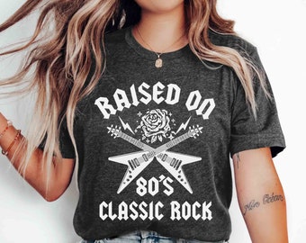 Raised On 80s Classic Rock T-Shirt: Guitar & Rose Design