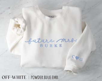Custom Future Mrs. Embroidered Sweatshirt | Butter-Soft Fleece | Engagement Proposal Gift