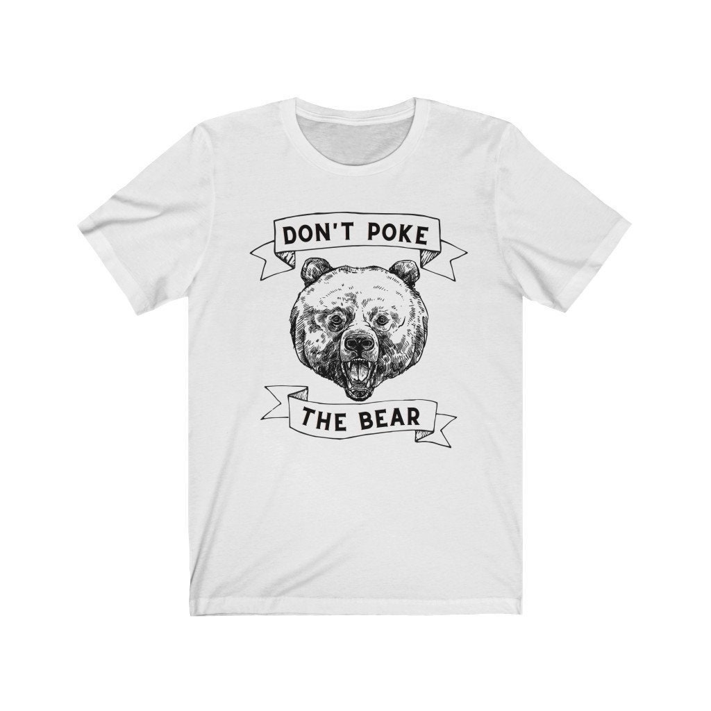 New Retro Style DON'T POKE THE BEAR® T-Shirt Available Now! – Sully's Brand