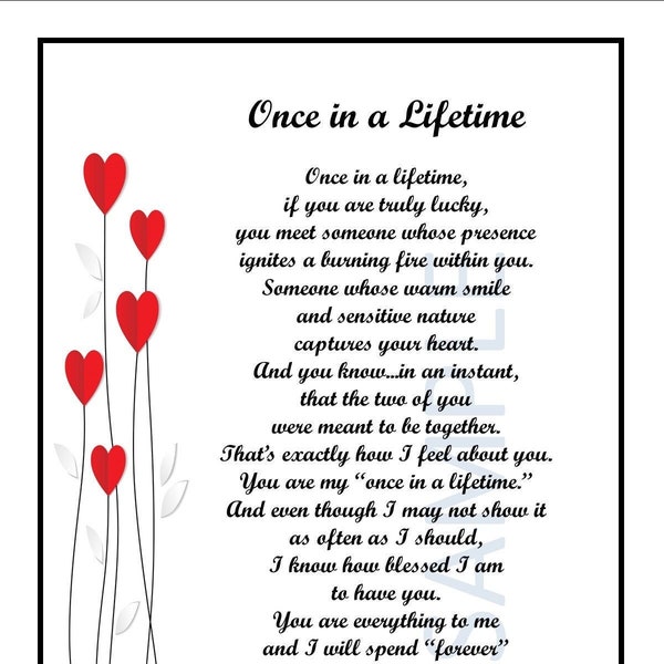 Once In A Lifetime,  DIGITAL DOWNLOAD, Gift Present Poem For Boyfriend  Girlfriend  Husband  Wife,  Valentine Gifts Poems Presents Prints,