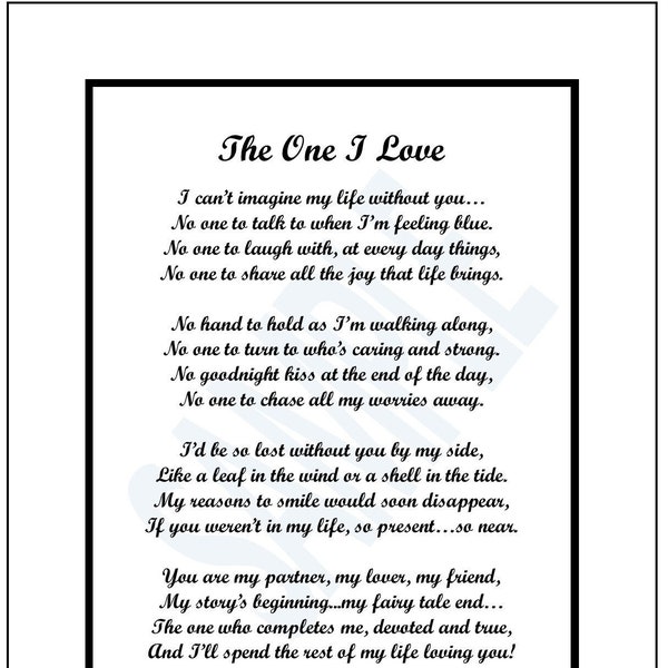 The One I Love,  DIGITAL DOWNLOAD, Poem Verse Print Birthday Present for Boyfriends Girlfriends Husband Wife Gifts, Love Poems Prints Verse,