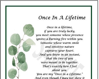 Once In A Lifetime,  DIGITAL DOWNLOAD, Unframed, Husband Poem, Wife Poem, Girlfriend Poem, Boyfriend Poem, Love Poem, Husband Print