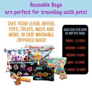 May include: Reusable zippered bags with various colourful prints and names such as "Gigi's Snacks", "Sunshine", "Treats", and "Oliver". The bags are designed to hold pet supplies like leads, brushes, toys, treats, and medication. Each bag is labelled with the amount of dry pet food it can hold, ranging from 1.5 cups to 22 cups.