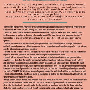 May include: A text-based image with a pink background and white text. The text explains the return policy for personalized items made to order. The text includes information about cancellations, returns, and refunds. The text also mentions that the company sources from local vendors and uses USA-made materials.