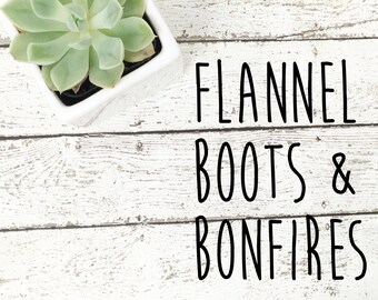Flannel Boots Bonfires, Flannel svg, Flannel Boots svg, Bonfire svg, fall svg, fall png, fall silhouette, fall cut file, flannel boots dfx