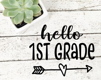 Hello 1st grade svg, Hello First grade svg, First Grade svg, Hello 1st grade dfx, Hello 1st grade cut file, Hello 1st grade cut file