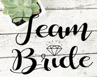 Team Bride svg, Team bride png, Team bride dfx, Team bride ai, Team bride cut file, Team bride cricut, bride design, Team bride silhouette