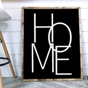 Black HOME SIGN Printable, Home Print, Modern Farmhouse, Digital Home Printable Sign, Black and White Decor, Home word art, Home wall art