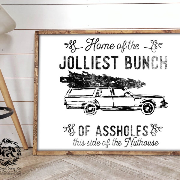 Horizontal Jolliest Bunch of Sign Jolliest Bunch of Assholes Printable Christmas Vacation Chevy Chase Clark Grilwold Sign National Lampoon