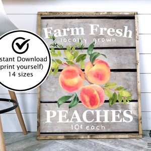 Farm Fresh Peaches Sign Printable Peach Sign Farmhouse Sign Peach Decor Summer Sign Georgia Peach Summer Peach Print Wall Art image 2