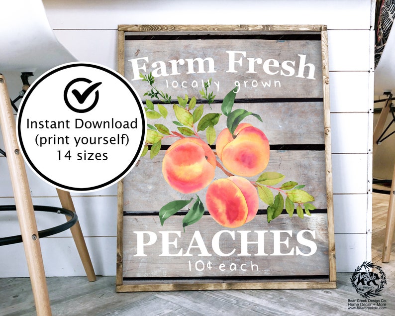 Farm Fresh Peaches Sign Printable Peach Sign Farmhouse Sign Peach Decor Summer Sign Georgia Peach Summer Peach Print Wall Art image 2