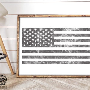 Distressed American Flag Fourth of July Decor 4th of July Decor Black and White Neutral Home Printable Vintage Farmhouse Sign Independence
