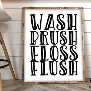 Wash Brush Floss Flush Printable Bathroom Signs Farmhouse Bathroom Sign Bathroom Rules Farmhouse Style Bathroom Decor Modern Washroom Decor