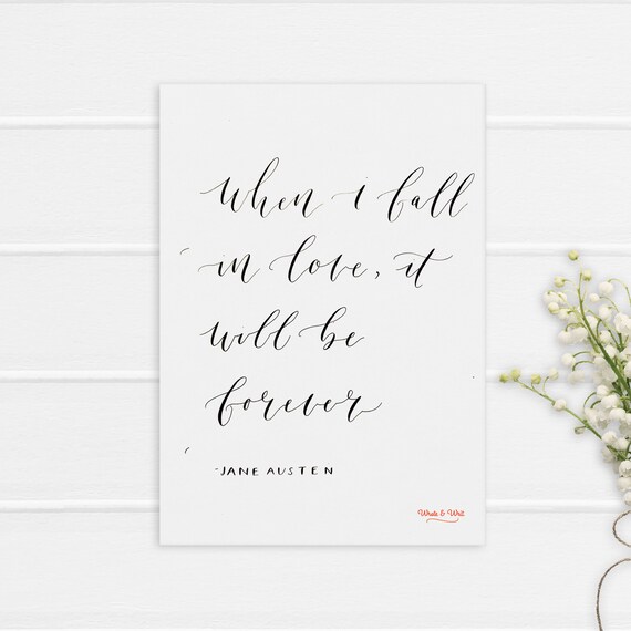 When I Fall In Love Jane Austen Handwritten Calligraphy Quote Etsy