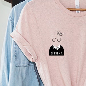 I dissent Shirt, Ruth Bader Ginsburg Shirt, Notorious RBG shirt, Feminist Shirt, Girl Power, law student gift