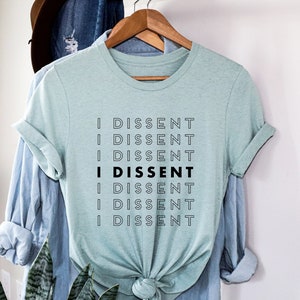 RBG Shirt, Dissent Shirt, Ruth Bader Ginsburg Shirt