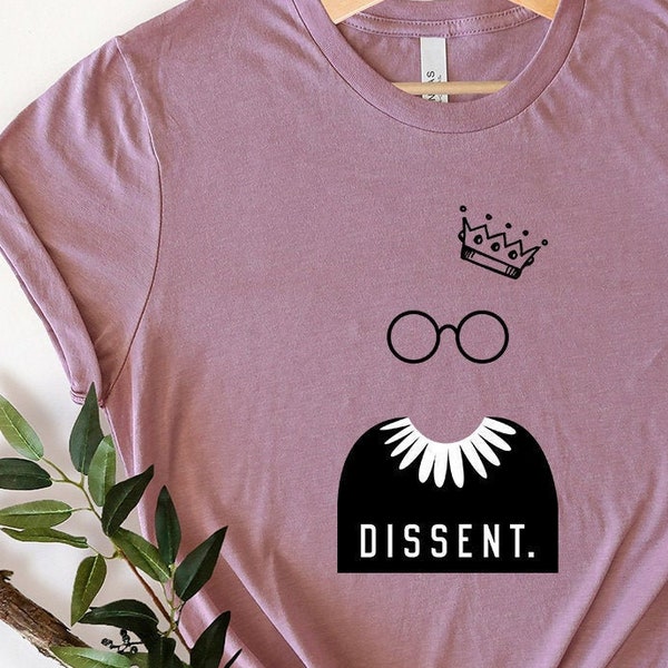 RBG Shirt, Ruth Bader Ginsburg Shirt, Notorious RBG, Dissent tshirt, Pro Choice