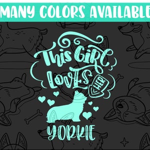 This Girl Loves Her Yorkie Yorkshire Terrier, Dog Mom | Vinyl Decal Cling Car Truck Bumper Sticker Window I Love My Yorkie Stocking Stuffer