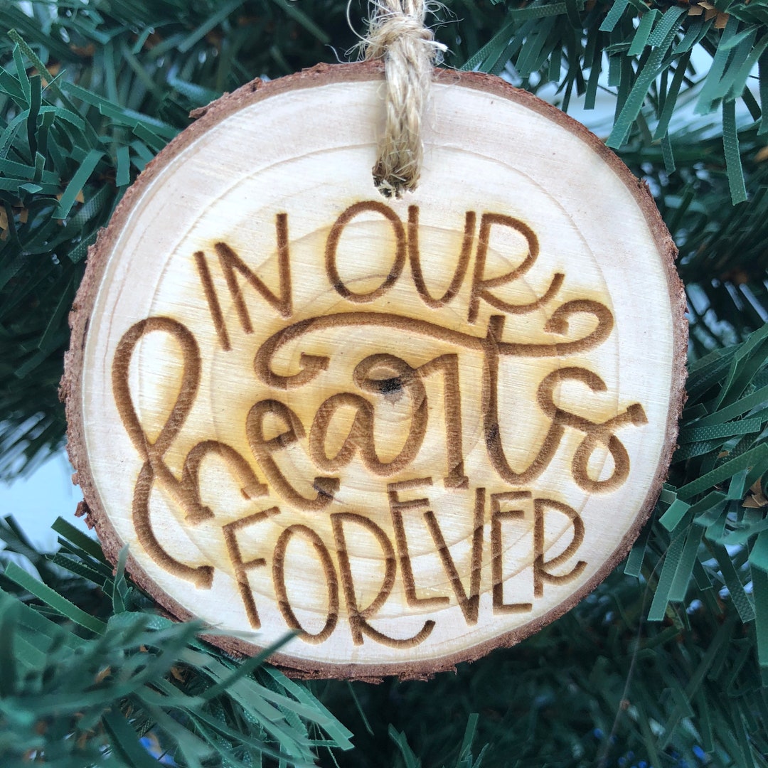 In Our Hearts Forever Memorial Wood Round Engraved Christmas Ornament ...