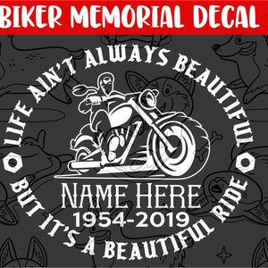 Beautiful Ride Biker Memorial Vinyl, Tribute Sticker, In Loving Memory, Motorcycle Decal, Look Twice Save a Life,Friend Dad Brother