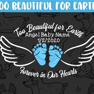 Too Beautiful for Earth Baby Boy In Loving Memory Memorial Car Decal | Loss of Son Infant Miscarriage Gift Vinyl Sticker Footprints Angel